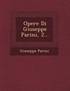 Opere Di Giuseppe Parini, 2...
