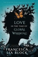 Love in the Time of Global Warming (hftad)