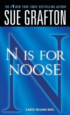 N Is for Noose: A Kinsey Millhone Novel (h�ftad)