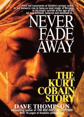 Never Fade Away (häftad)