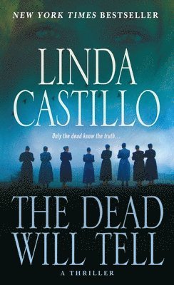 The Dead Will Tell (h�ftad)