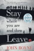 Stay Where You Are And Then Leave (hftad)
