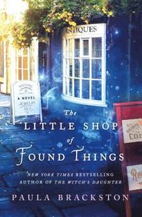 The Little Shop of Found Things (inbunden)