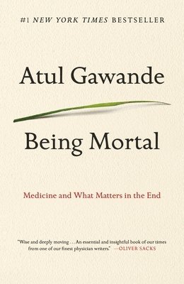 Being Mortal (inbunden)