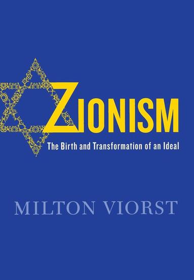 Zionism: The Birth and Transformation of an Ideal (häftad)