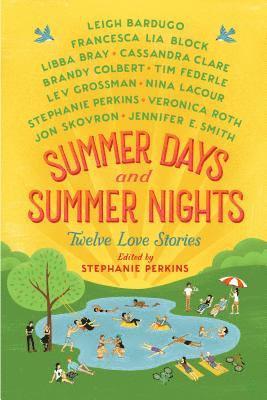 Summer Days and Summer Nights (häftad)
