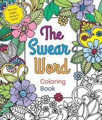 The Swear Word Coloring Book (häftad)