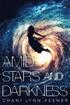 Amid Stars and Darkness