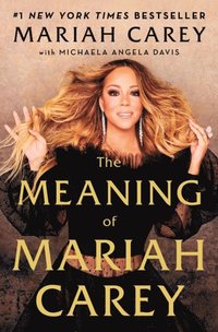 Meaning of Mariah Carey (e-bok)