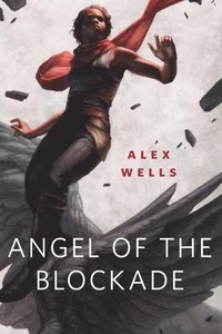 Angel of the Blockade (e-bok)