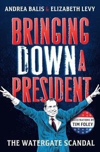 Bringing Down A President (e-bok)