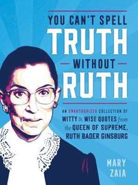 You Can't Spell Truth Without Ruth (inbunden)