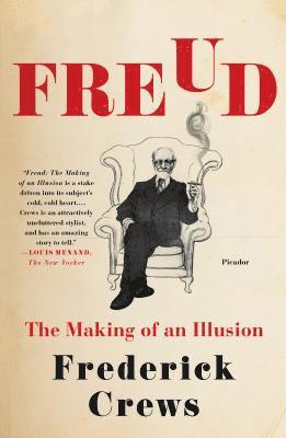 Freud: The Making of an Illusion (h�ftad)
