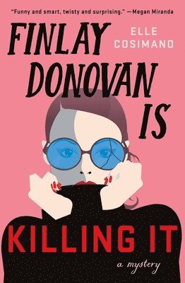 Cosimano, E: Finlay Donovan Is Killing It (hftad)