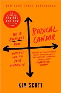 Radical Candor: Fully Revised & Updated Edition (häftad)