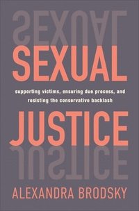 Sexual Justice (inbunden)
