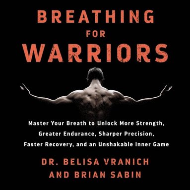 Breathing for Warriors (ljudbok)