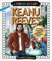 Crush And Color: Keanu Reeves (hftad)