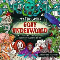 Mythogoria: Gory Underworld (häftad)