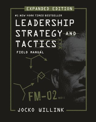 Leadership Strategy and Tactics (h�ftad)