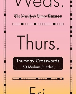 New York Times Games Thursday Crosswords: 50 Medium Puzzles (häftad)