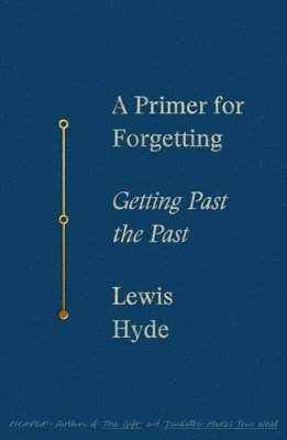 A Primer for Forgetting (inbunden)