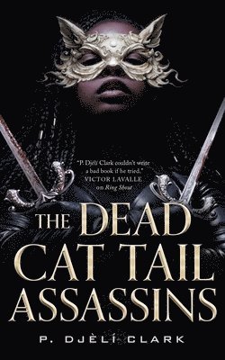 Dead Cat Tail Assassins (h�ftad)