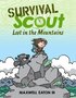 Survival Scout: Lost in the Mountains