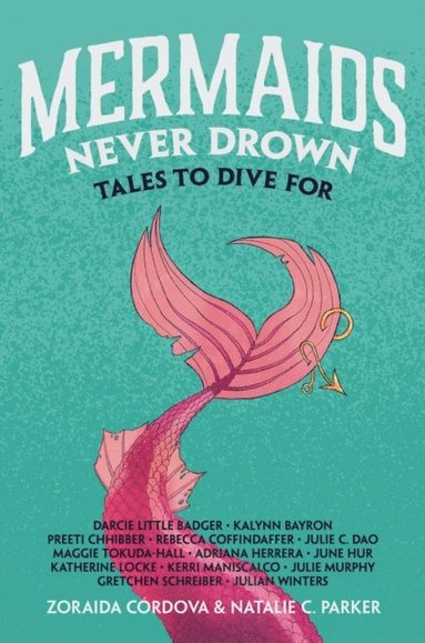Mermaids Never Drown (häftad)