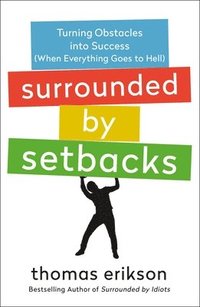 Surrounded By Setbacks (häftad)