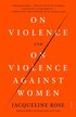 On Violence And On Violence Against Women