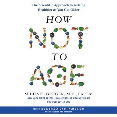 How Not to Age (ljudbok)