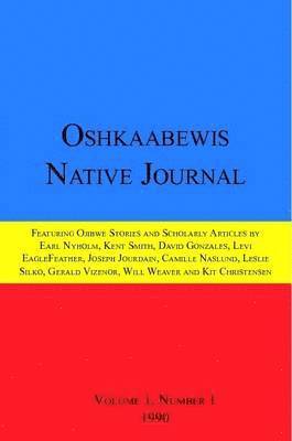 Oshkaabewis Native Journal (Vol. 1, No. 1) (hftad)