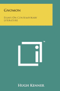 Gnomon: Essays on Contemporary Literature (hftad)