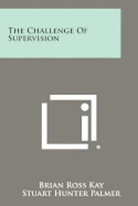 The Challenge of Supervision (hftad)