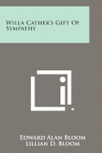 Willa Cather's Gift of Sympathy (hftad)