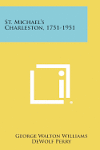 St. Michael's Charleston, 1751-1951 (hftad)