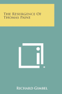 The Resurgence of Thomas Paine (hftad)