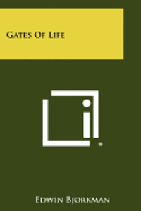 Gates of Life (häftad)