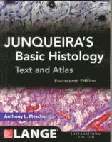 Junqueira's Basic Histology: Text and Atlas, Fourteenth Edition (hftad)