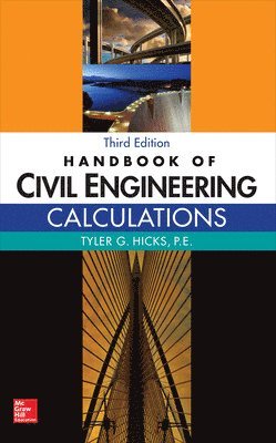 Handbook of Civil Engineering Calculations, Third Edition (inbunden)