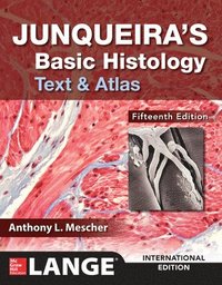 Junqueira's Basic Histology: Text and Atlas, Fifteenth Edition (hftad)