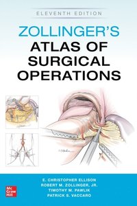 Zollinger's Atlas of Surgical Operations, Eleventh Edition (e-bok)