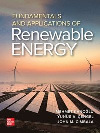 Fundamentals and Applications of Renewable Energy (inbunden)