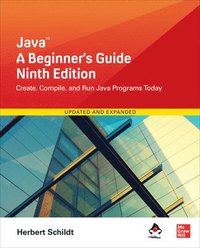 Java: A Beginner's Guide, Ninth Edition (häftad)