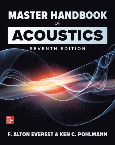 Master Handbook of Acoustics, Seventh Edition (inbunden)