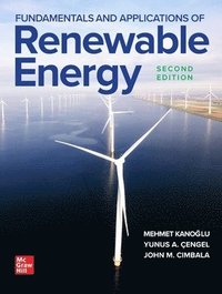Fundamentals and Applications of Renewable Energy, Second Edition (inbunden)