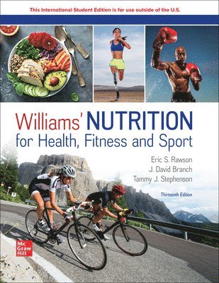 Williams' Nutrition for Health Fitness and Sport ISE (inbunden)