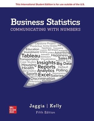 Business Statistics: Communicating with Numbers ISE av Sanjiv Jaggia  (Häftad)