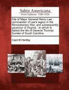 Life of Major General Henry Lee (hftad)